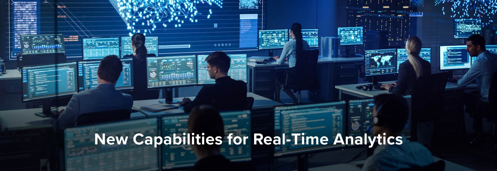 New Capabilities for Real-Time Analytics